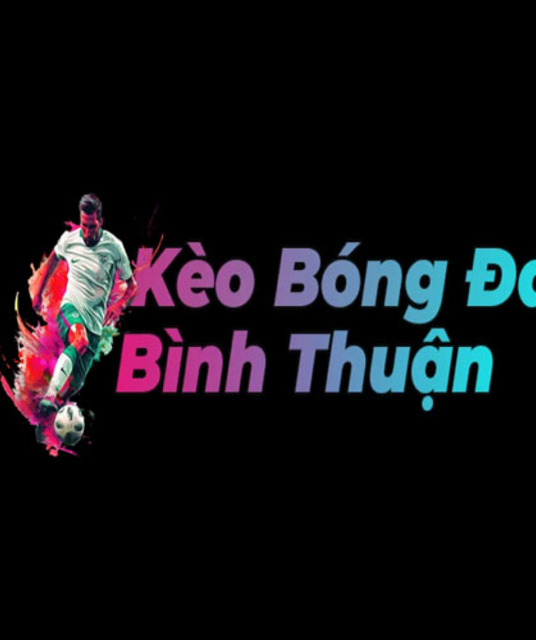 avatar Kèo Bóng Đá Bình Thuận Kèo Bóng Đá